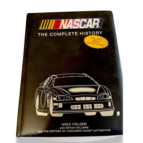 NASCAR THE COMPLETE HISTORY - DELUXE PADDED HARDCOVER BOOK BY GREG FIELDEN - Picture 1 of 7